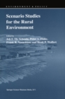 Image for Scenario Studies for the Rural Environment: Selected and edited Proceedings of the Symposium Scenario Studies for the Rural Environment, Wageningen, The Netherlands, 12-15 September 1994 : v. 5