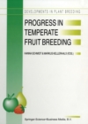 Image for Progress in Temperate Fruit Breeding: Proceedings of the Eucarpia Fruit Breeding Section Meeting held at Wadenswil/Einsiedeln, Switzerland from August 30 to September 3, 1993