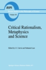 Image for Critical Rationalism, Metaphysics and Science: Essays for Joseph Agassi Volume I