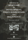 Image for Role of Apoptosis in Development, Tissue Homeostasis and Malignancy: Death from inside out