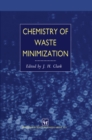 Image for Chemistry of Waste Minimization
