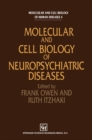 Image for Molecular and Cell Biology of Neuropsychiatric Diseases