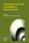 Image for Physiology, growth, and development of plants in culture