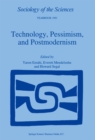 Image for Technology, Pessimism, and Postmodernism