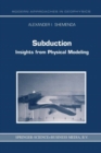 Image for Subduction: insights from physical modeling