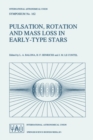 Image for Pulsation, Rotation and Mass Loss in Early-Type Stars: Proceedings of the 162nd Symposium of the International Astronomical Union, Held in Antibes-Juan-Les-Pins, France, October 5-8, 1993