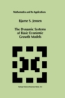 Image for Dynamic Systems of Basic Economic Growth Models