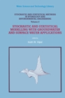 Image for Stochastic and Statistical Methods in Hydrology and Environmental Engineering: Volume 2: Stochastic and Statistical Modelling with Groundwater and Surface Water Applications