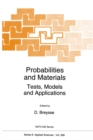 Image for Probabilities and Materials: Tests, Models and Applications