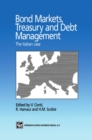Image for Bond markets, treasury and debt management: the Italian case