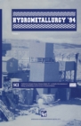 Image for Hydrometallurgy &#39;94: Papers presented at the international symposium &#39;Hydrometallurgy &#39;94&#39; organized by the Institution of Mining and Metallurgy and the Society of Chemical Industry, and held in Cambridge, England, from 11 to 15 July, 1994