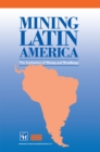 Image for Mining Latin America / Mineria Latinoamericana: Challenges in the mining industry / Desafios para la industria minera