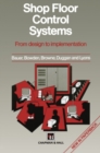 Image for Shop Floor Control Systems: From design to implementation