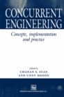 Image for Concurrent Engineering: Concepts, implementation and practice