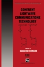 Image for Coherent Lightwave Communications Technology