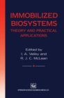 Image for Immobilized Biosystems: Theory and Practical Applications
