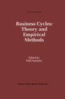 Image for Business cycles: theory and empirical methods