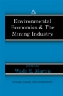 Image for Environmental Economics &amp; the Mining Industry
