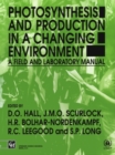 Image for Photosynthesis and production in a changing environment: a field and laboratory manual