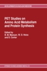 Image for PET studies of amino acid metabolism and protein synthesis: proceedings of workshop held in Lyon, France within the framework of the European Community medical and public health research