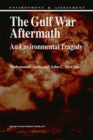 Image for Gulf War Aftermath: An Environmental Tragedy