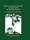 Image for Frugivory and seed dispersal: ecological and evolutionary aspects