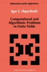 Image for Computational and Algorithmic Problems in Finite Fields