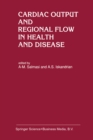 Image for Cardiac Output and Regional Flow in Health and Disease