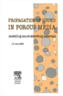 Image for Propagation of Sound in Porous Media: Modelling Sound Absorbing Materials