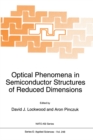 Image for Optical Phenomena in Semiconductor Structures of Reduced Dimensions