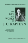 Image for Life and Works of J. C. Kapteyn: An Annotated Translation with Preface and Introduction by E. Robert Paul