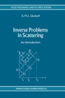 Image for Inverse Problems in Scattering: An Introduction