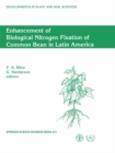 Image for Enhancement of biological nitrogen fixation of common bean in Latin America: results from an FAO/IAEA co-ordinated research programme, 1986-1991
