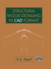 Image for Structural Wood Detailing in Cad Format