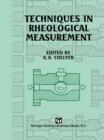 Image for Techniques in Rheological Measurement
