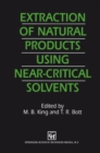 Image for Extraction of natural products using near-critical solvents