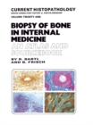 Image for Biopsy of Bone in Internal Medicine: An Atlas and Sourcebook