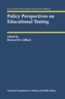 Image for Policy perspectives on educational testing