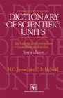 Image for Dictionary of Scientific Units: Including dimensionless numbers and scales