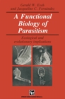Image for Functional Biology of Parasitism: Ecological and evolutionary implications