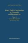 Image for Henri Theil&#39;s Contributions to Economics and Econometrics: Volume II: Consumer Demand Analysis and Information Theory