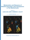Image for Restoration and Recovery of Shallow Eutrophic Lake Ecosystems in The Netherlands: Proceedings of a conference held in Amsterdam, The Netherlands, 18-19 April 1991