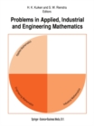 Image for Problems in Applied, Industrial and Engineering Mathematics