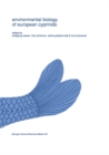 Image for Environmental biology of European cyprinids: papers from the workshop on &#39;The environmental biology of cyprinids&#39; held at the University of Salzburg, Austria, in September 1989