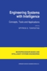 Image for Engineering Systems with Intelligence: Concepts, Tools and Applications