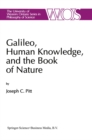Image for Galileo, Human Knowledge, and the Book of Nature: Method Replaces Metaphysics