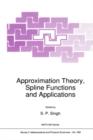 Image for Approximation theory, spline functions and applications : v. 356