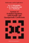 Image for Systems of evolution equations with periodic and quasiperiodi c coefficients