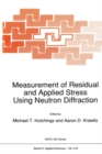 Image for Measurement of residual and applied stress using neutron diffraction