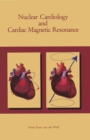 Image for Nuclear Cardiology and Cardiac Magnetic Resonance: Physiology, Techniques and Applications